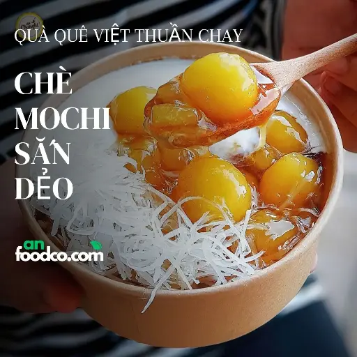 Set Chè mochi sắn dẻo